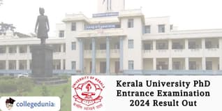 Kerala University PhD Entrance Examination 2024 Result Out; Check Direct Link Here